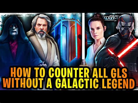 swgoh galactic legend counters.